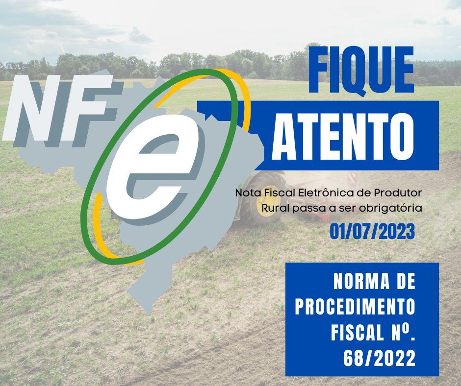 Nota Fiscal de Produtor Rural eletrônica passa ser obrigatória