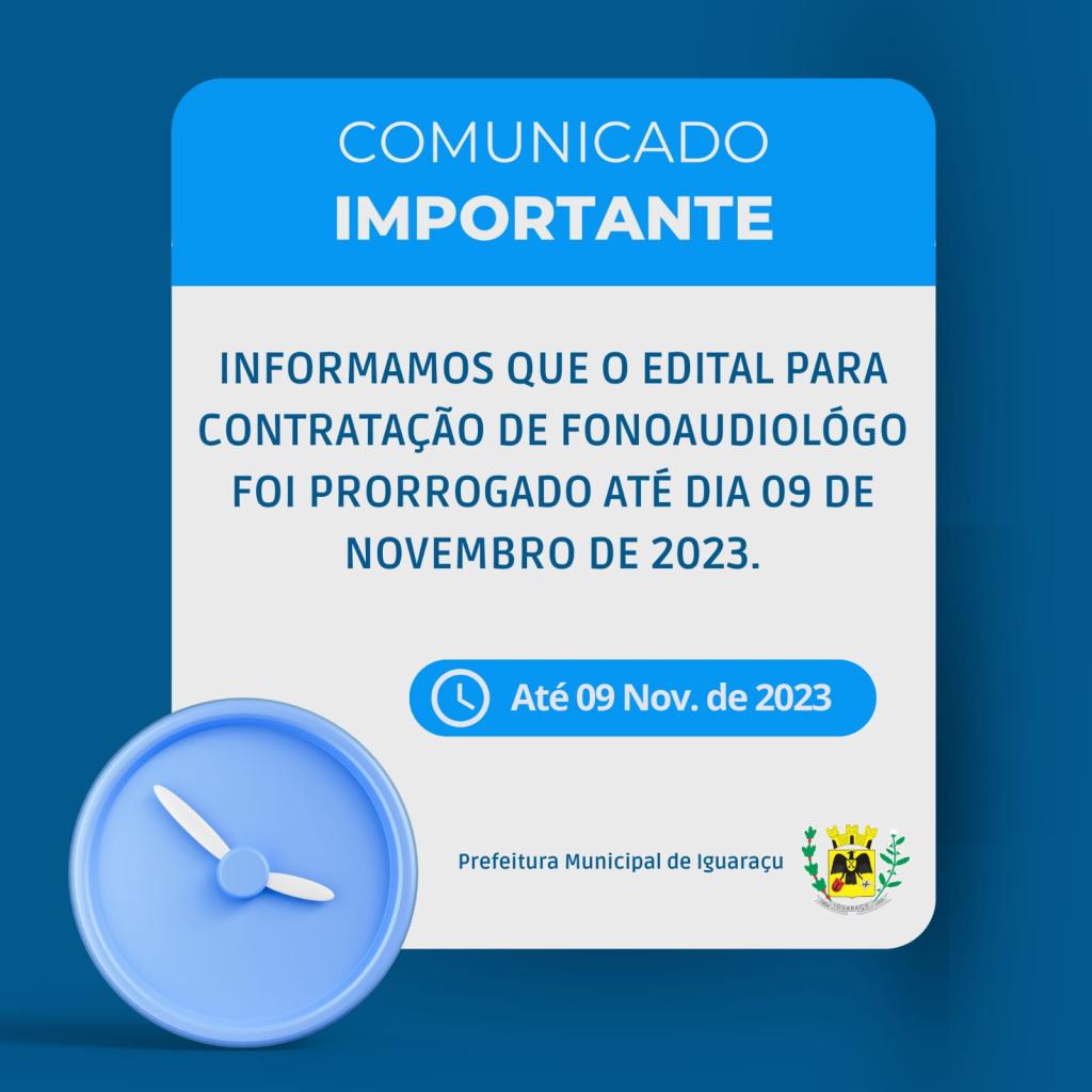 EDITAL PARA CONTRATAÇÃO DE FONOALDIÓLOGO PRORROGADO